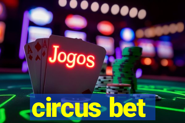 circus bet